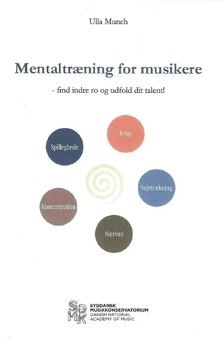 Mentaltræning for musikere af Ulla Munch