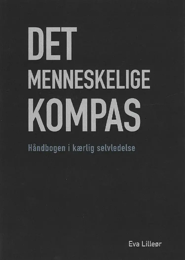 Det menneskelige Kompas af Eva Lilleør