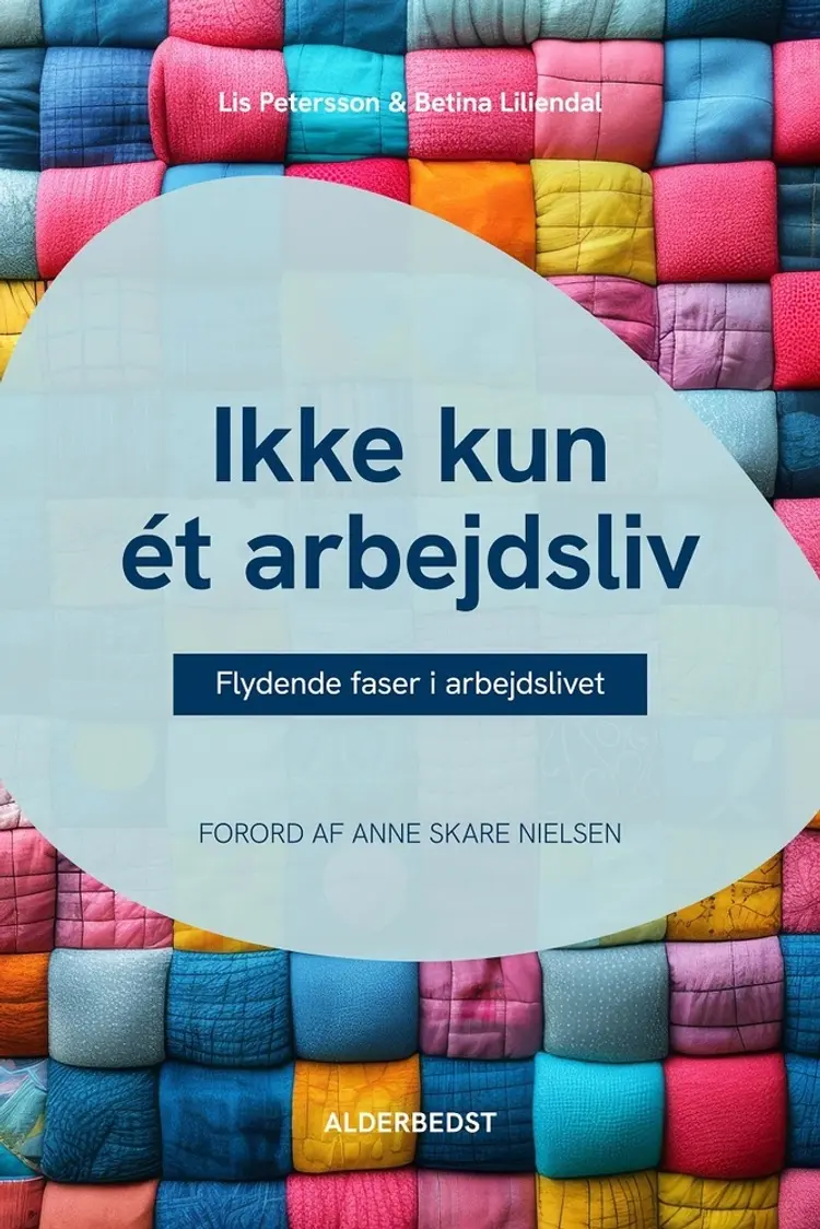 Ikke kun ét arbejdsliv af Betina Liliendal