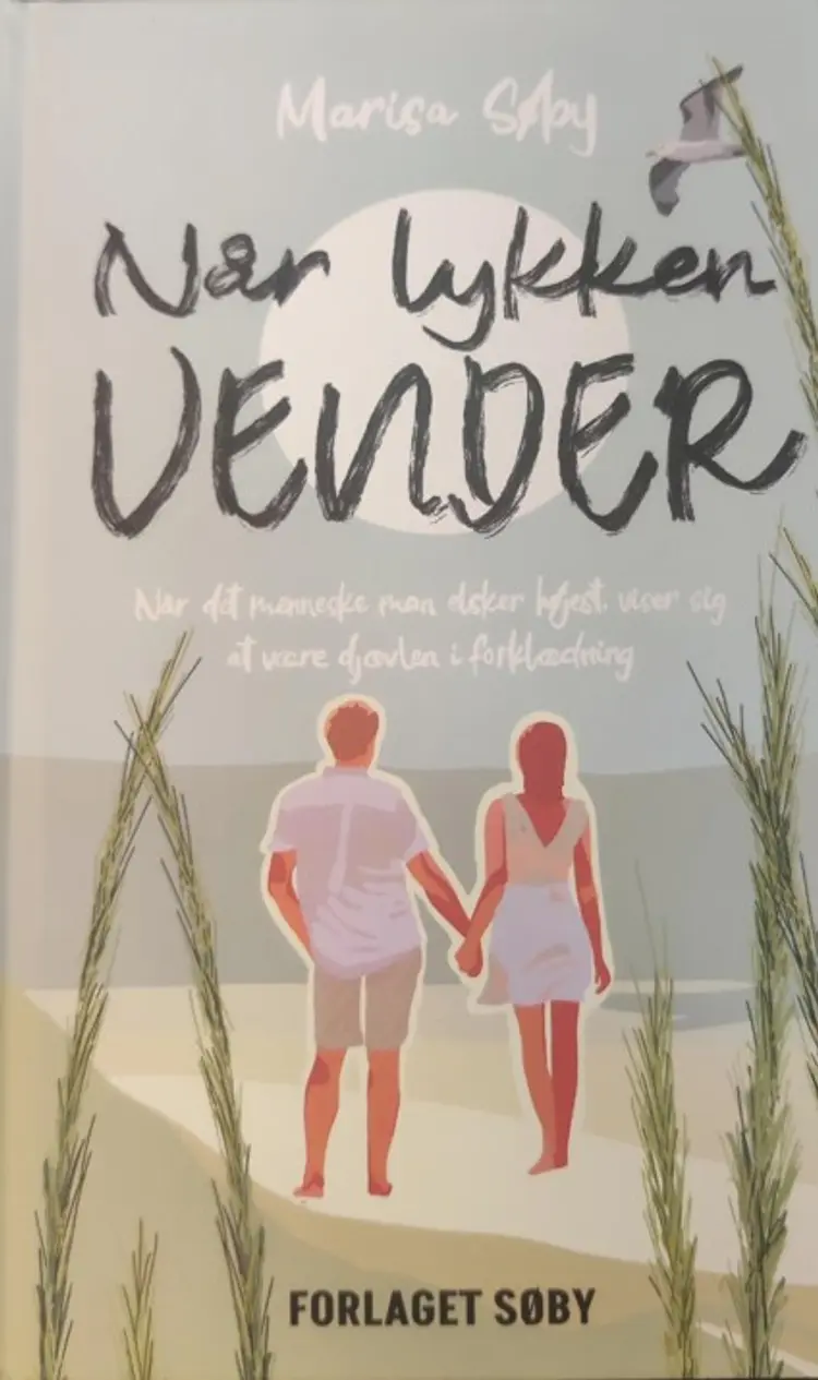 Når lykken vender af Marisa Søby