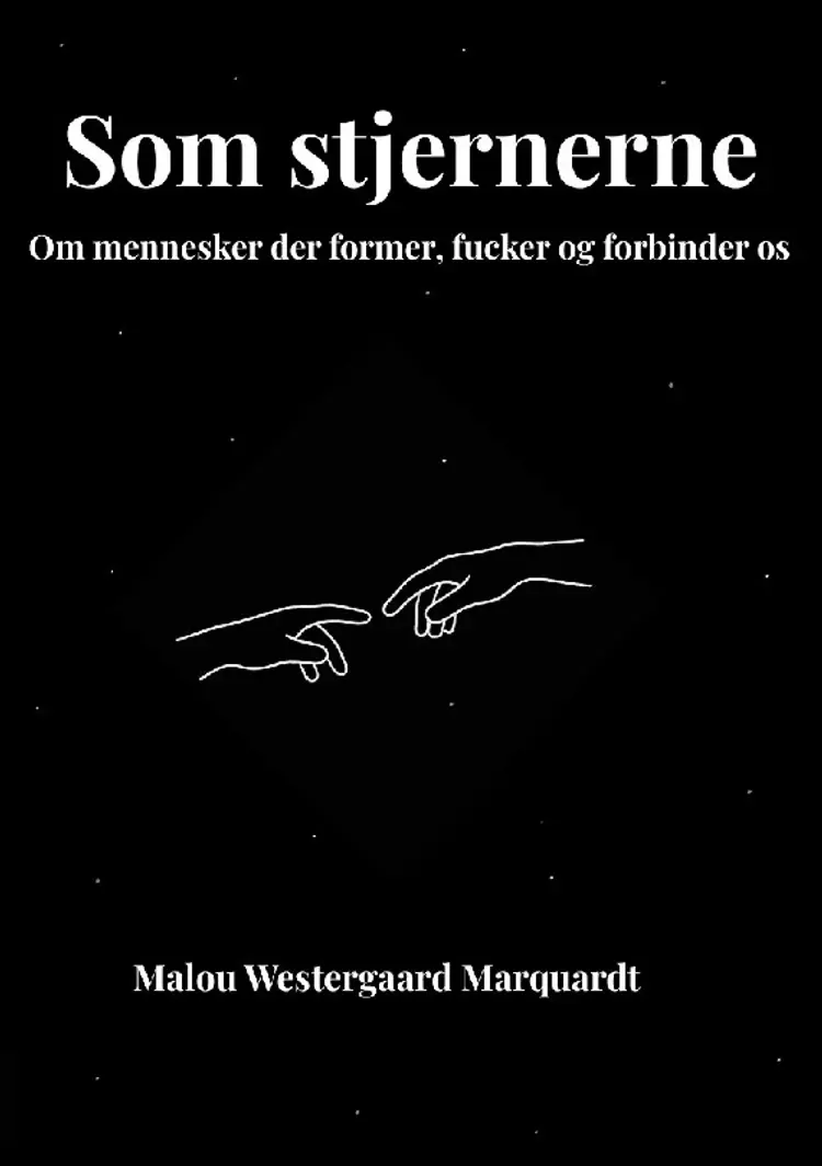 Som Stjernerne af Malou Marquardt
