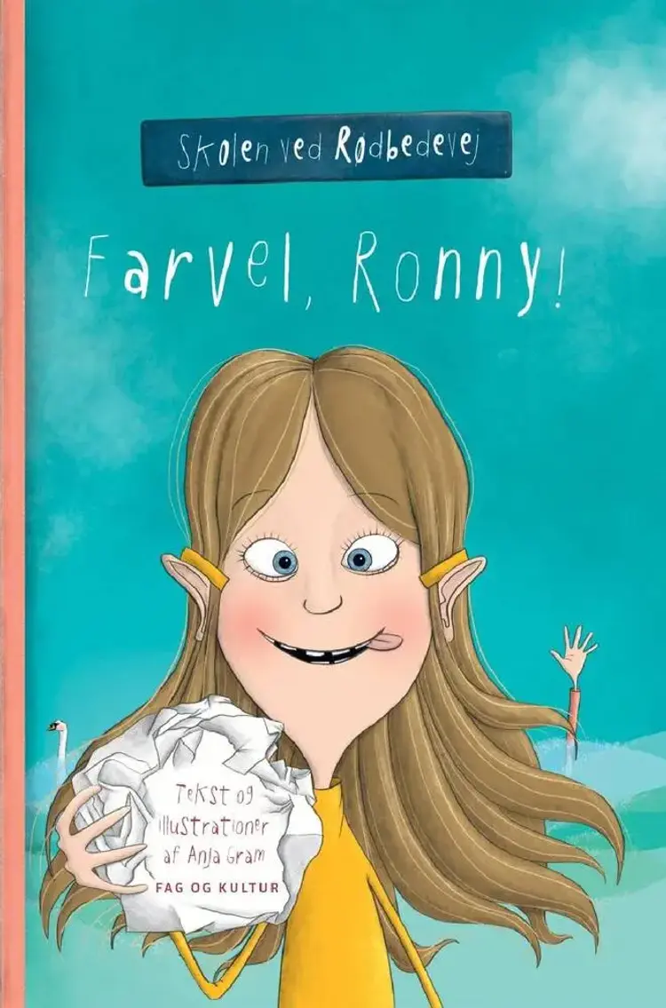 Farvel, Ronny! af Anja Gram
