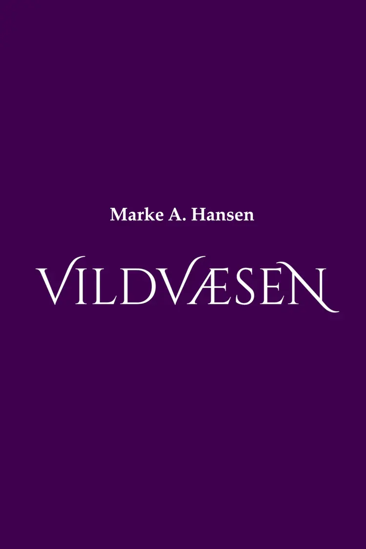 Vildvæsen af Marke A. Hansen