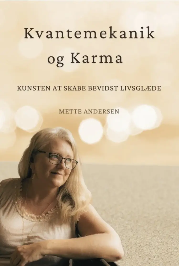 Kvantemekanik og Karma af Mette Andersen