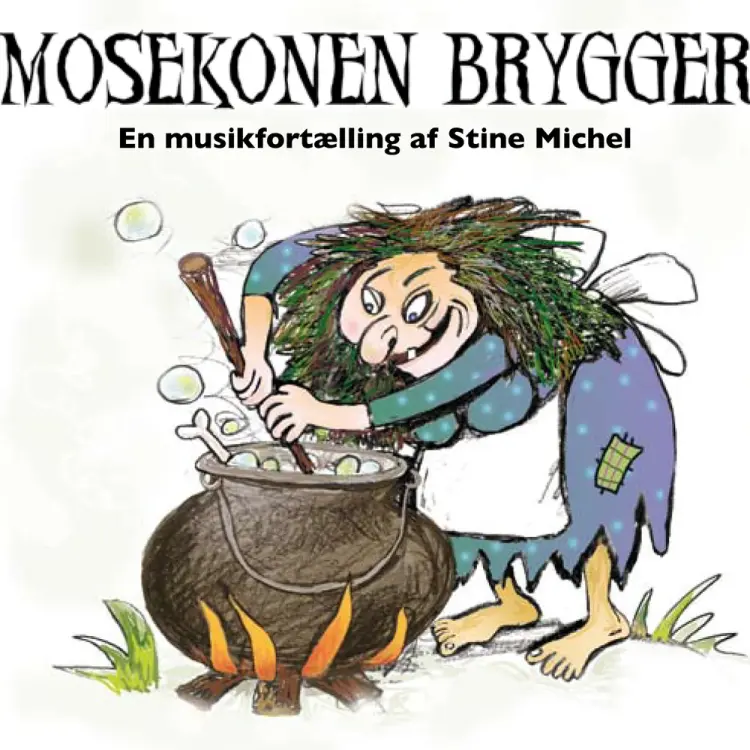 Mosekonen brygger af Stine Michel