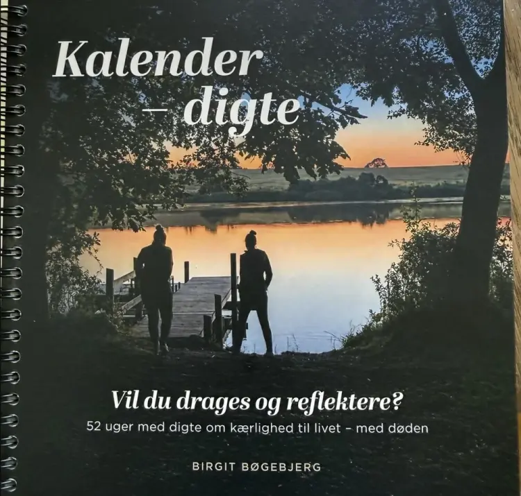 Kalender - digte. Vil du drages og reflektere? af Birgit Bøgebjerg
