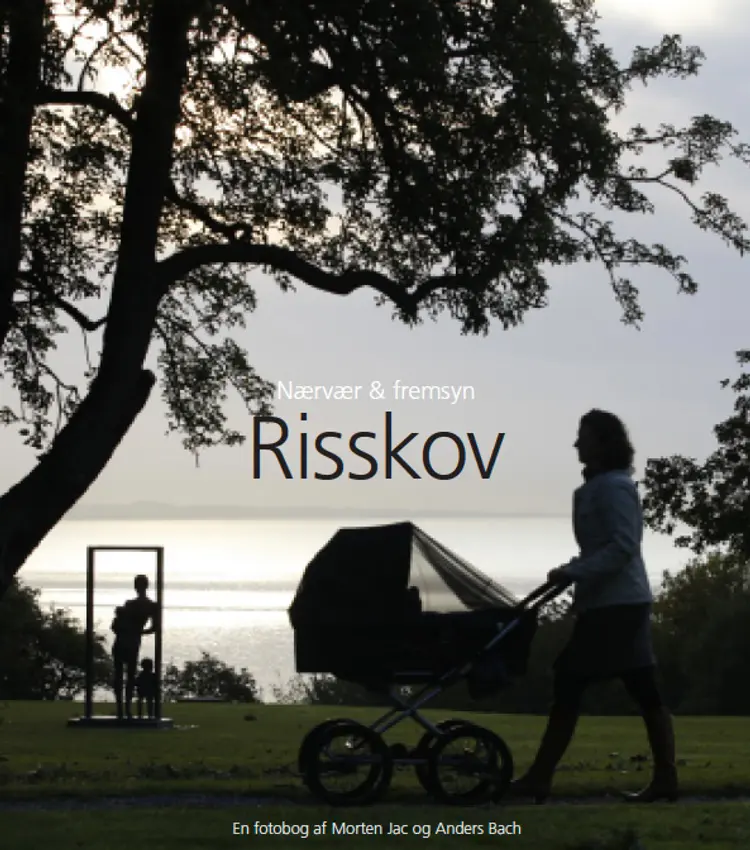 Risskov - nærvær & fremsyn af Morten Jac