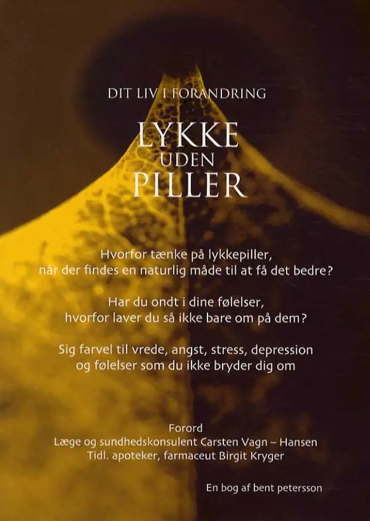 Lykke uden piller af Bent Petersson