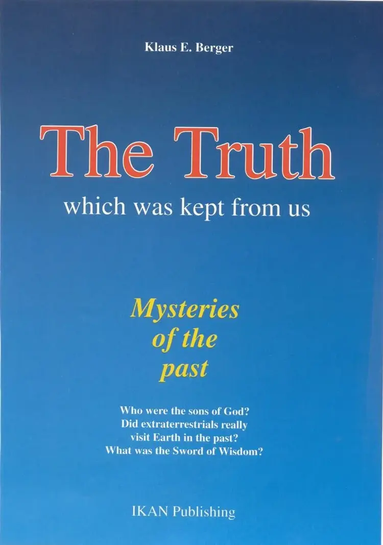 The truth which was kept from us af Klaus E. Berger