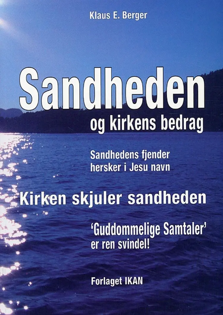 Sandheden og kirkens bedrag af Klaus E. Berger