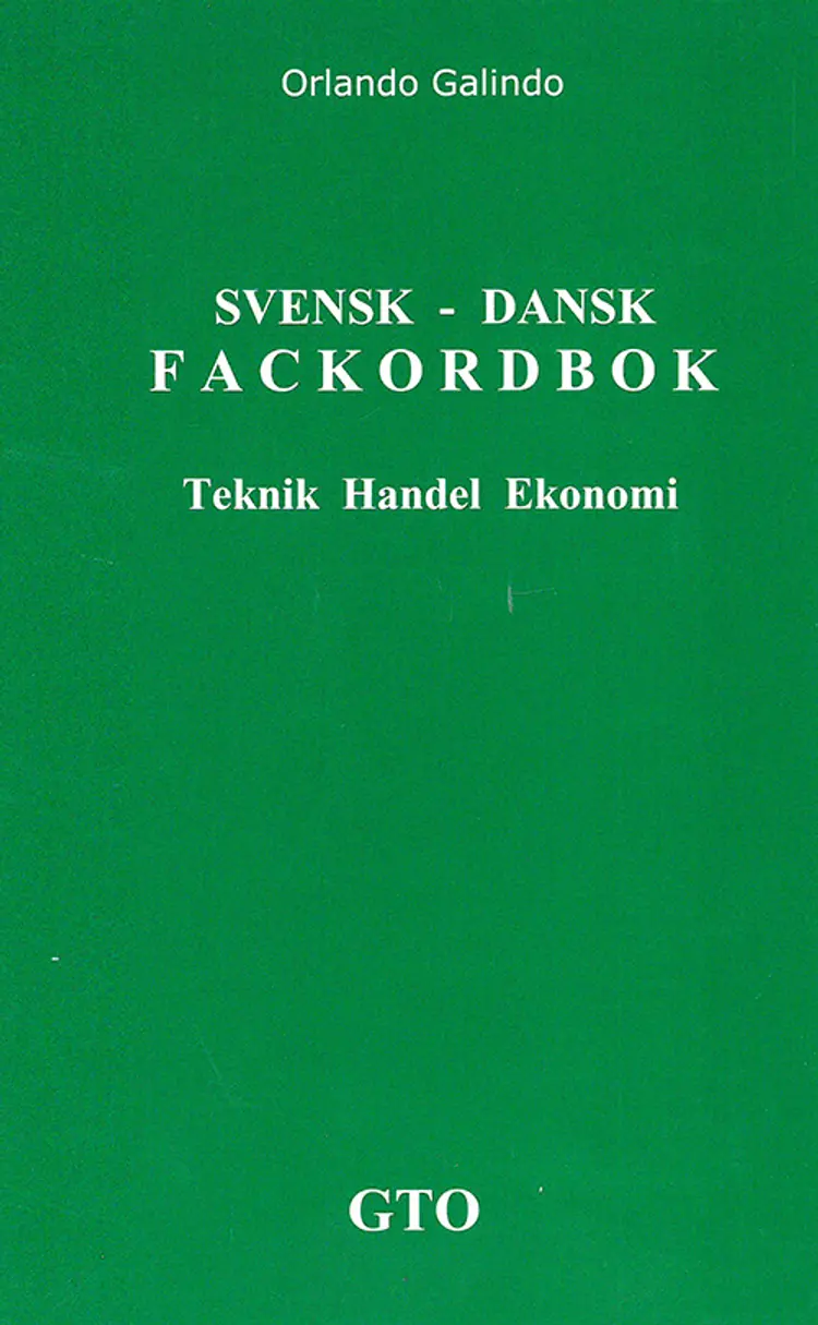 Svensk-dansk fackordbok af Orlando Galindo
