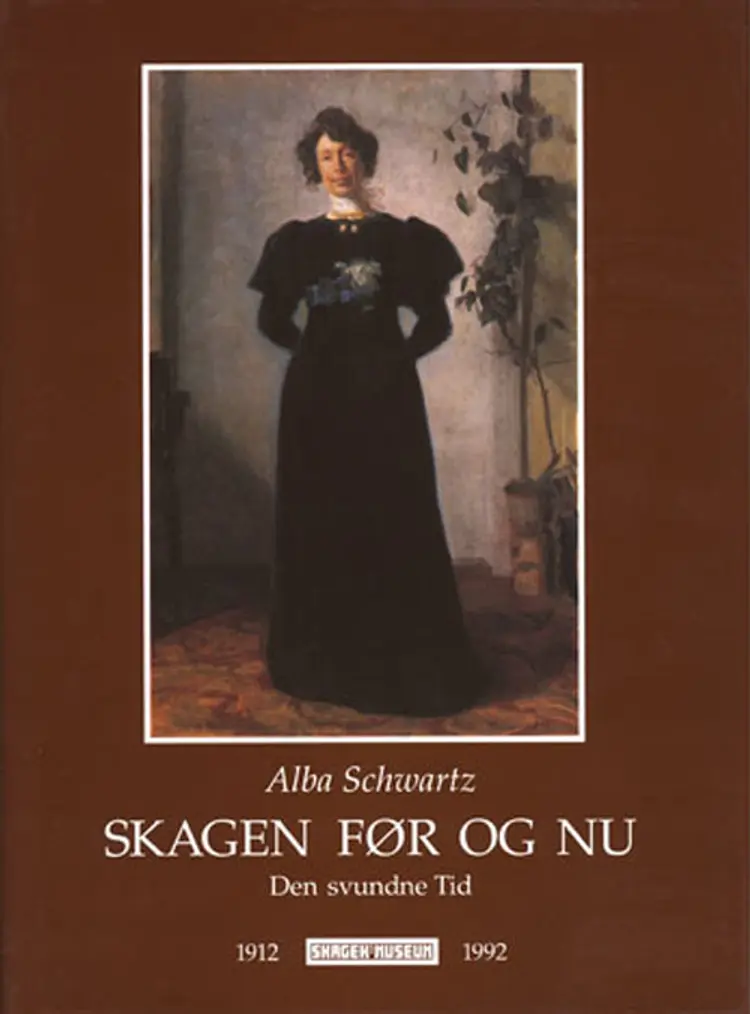 Skagen Bd.1: Den nye Tid i Oplevelser og Indtryk af Alba Schwartz