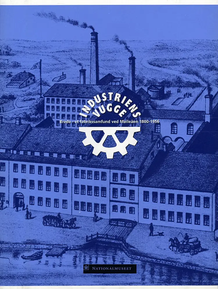 Industriens vugge af Lykke Lafarque Pedersen