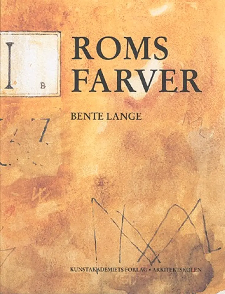 Roms farver af Bente Lange