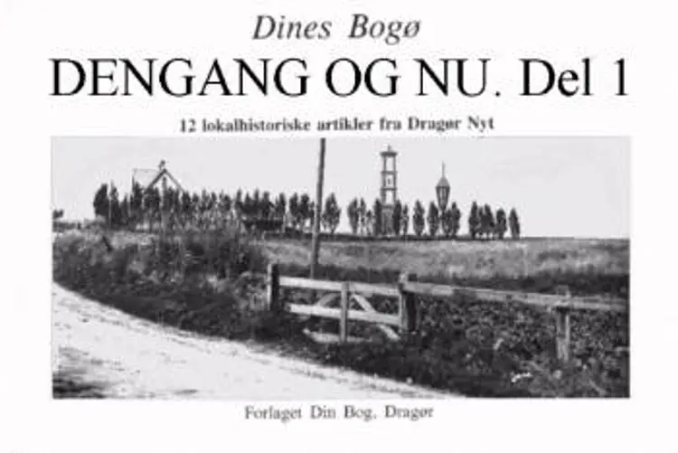 Dengang og Nu 1 af Dines Bog