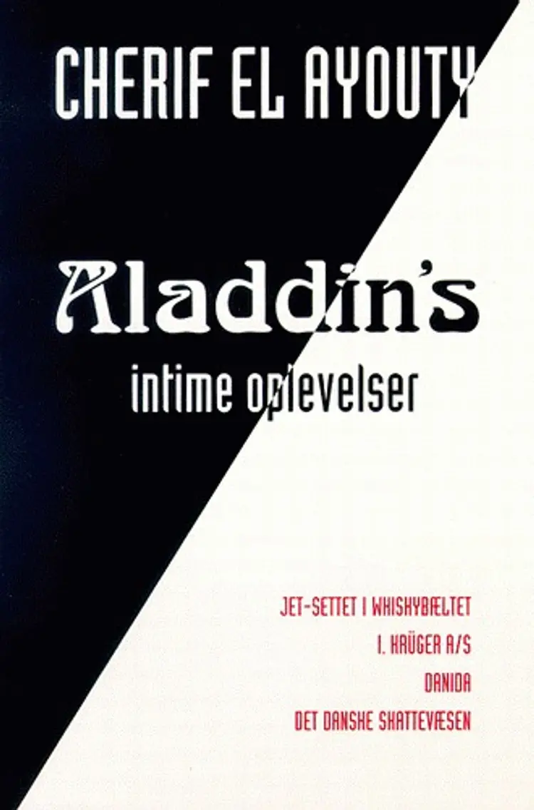 Aladdin's intime oplevelser - beretninger fra whiskybæltet af Cherif El Ayouty