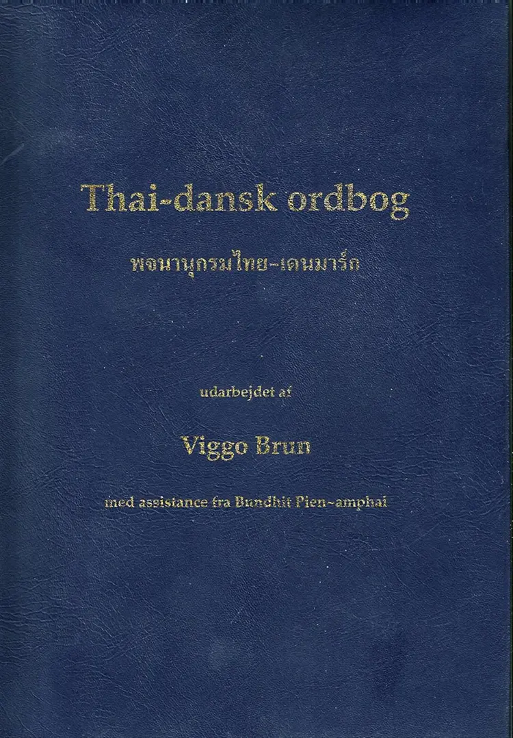Thai-dansk ordbog af Viggo Brun