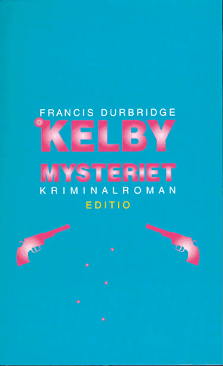 Kelby mysteriet af Francis Durbridge