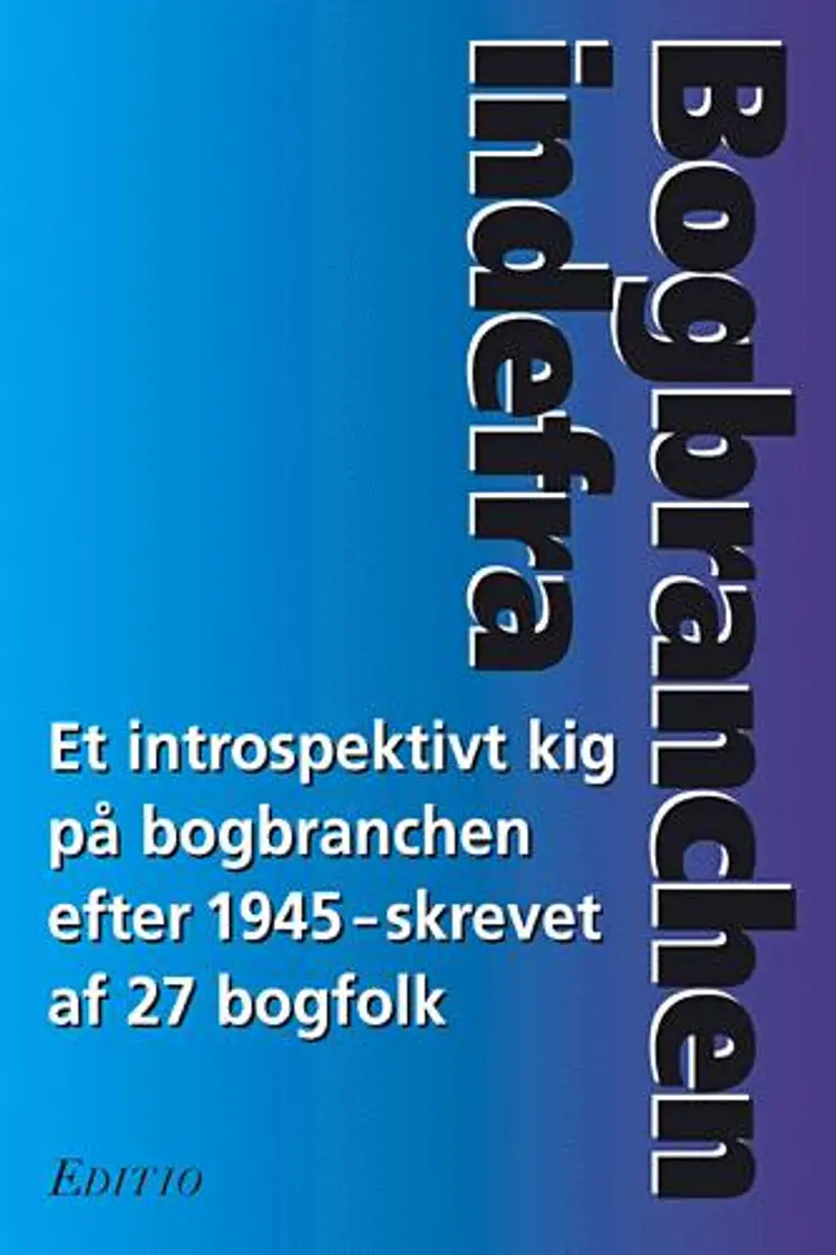 Bogbranchen indefra af 27 bogfolk skriver
