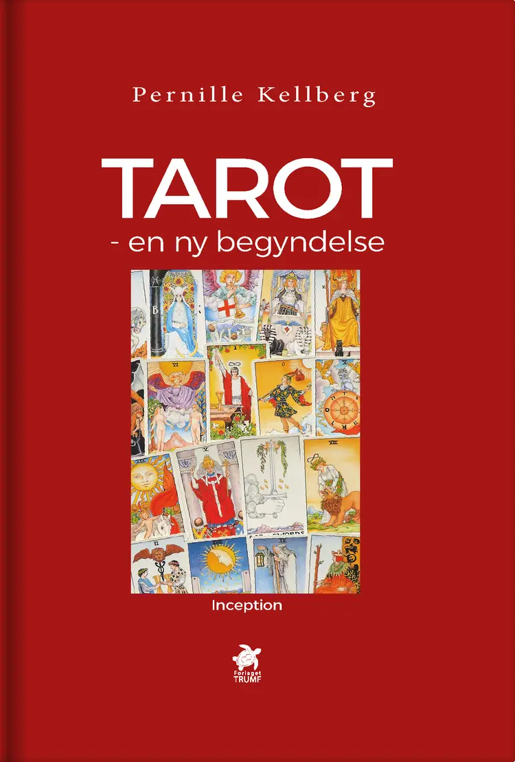 TAROT – en ny begyndelse af Pernille Kellberg