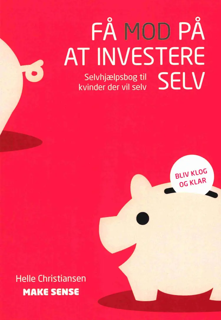 Få mod på at investere selv af Helle Christiansen