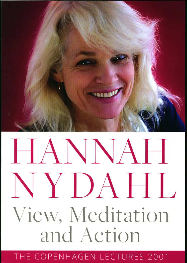 View, Meditation and Action af Hannah Nydahl
