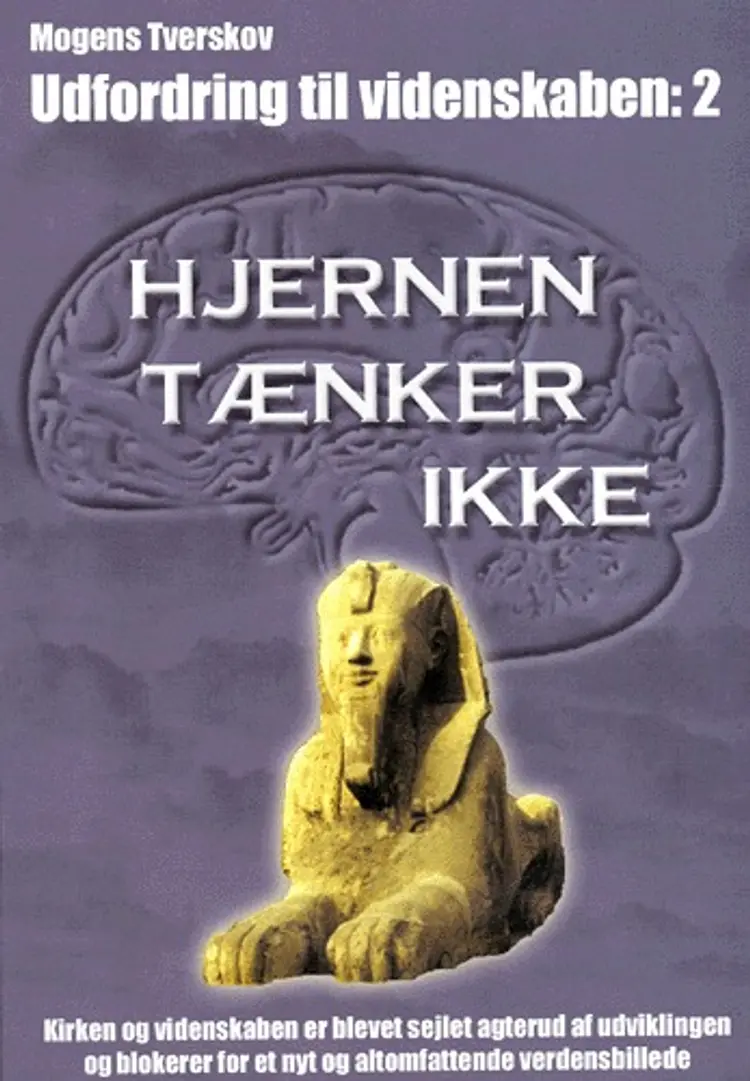 Hjernen tænker ikke af Mogens Tverskov
