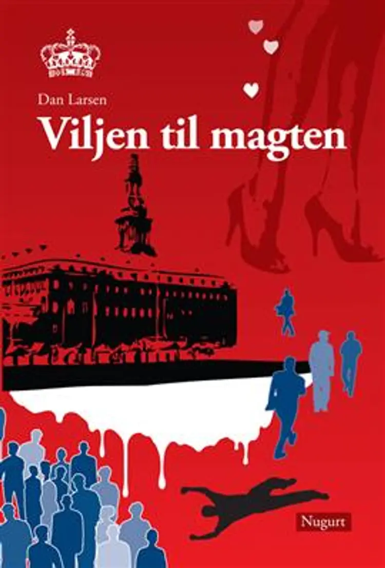Viljen til magten af Dan Larsen