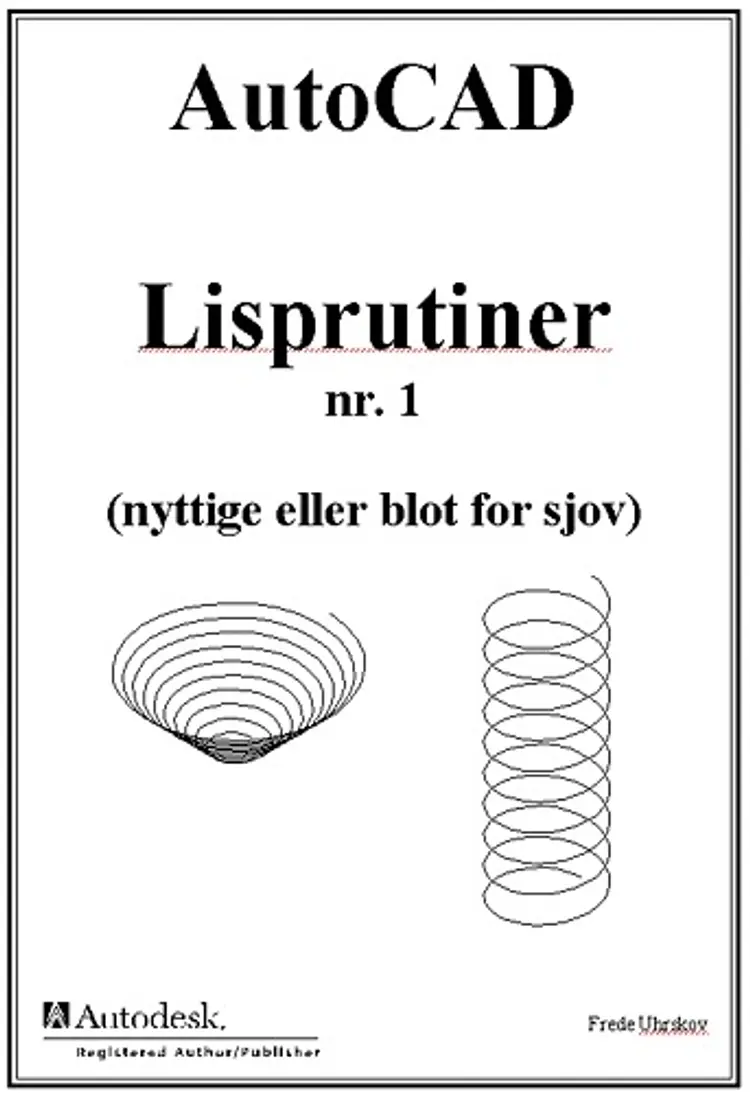AutoCAD Lisprutiner af Frede Uhrskov