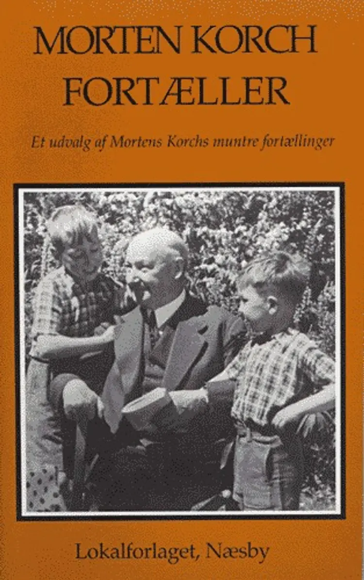 Morten Korch fortæller af Morten Korch