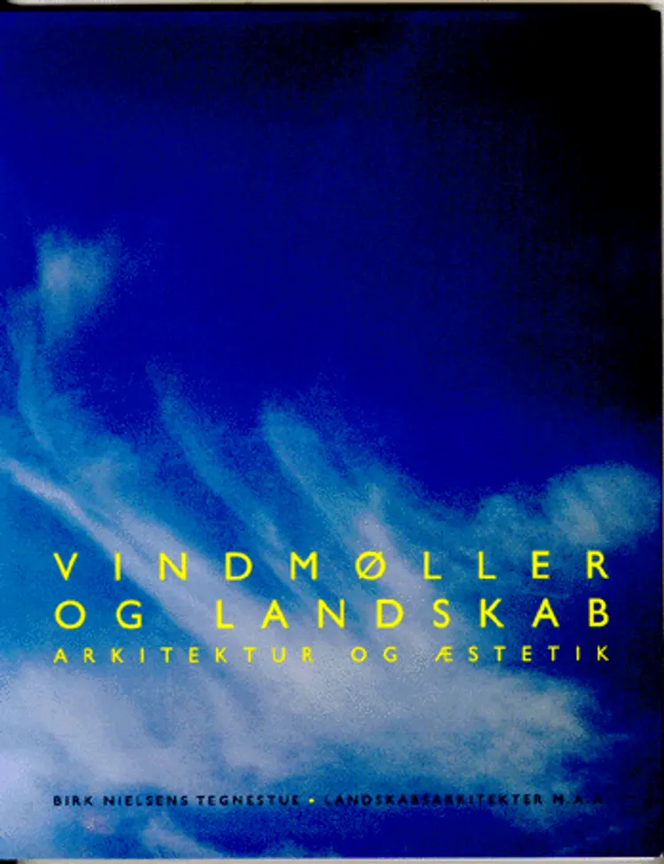 Vindmøller og landskab af Frode Birk Nielsen
