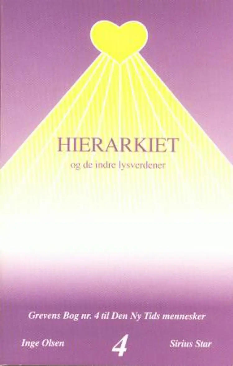 Hierarkiet og de indre lysverdener af Inge Olsen
