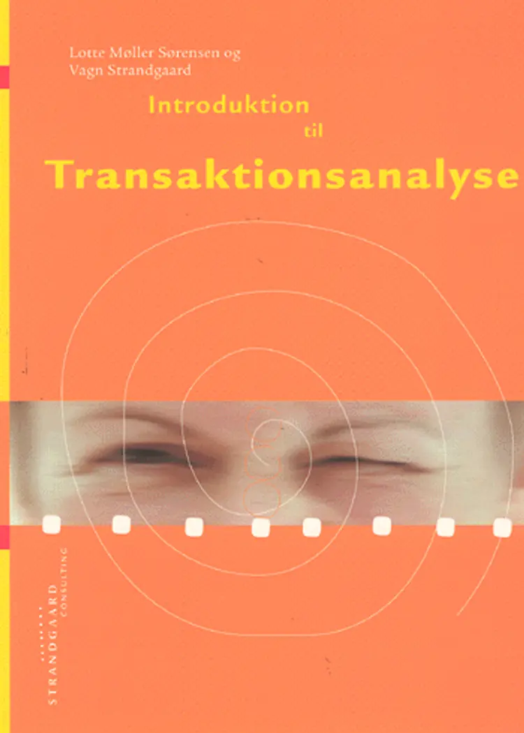 Introduktion til transaktionsanalyse af Niels Jørn Skaarup