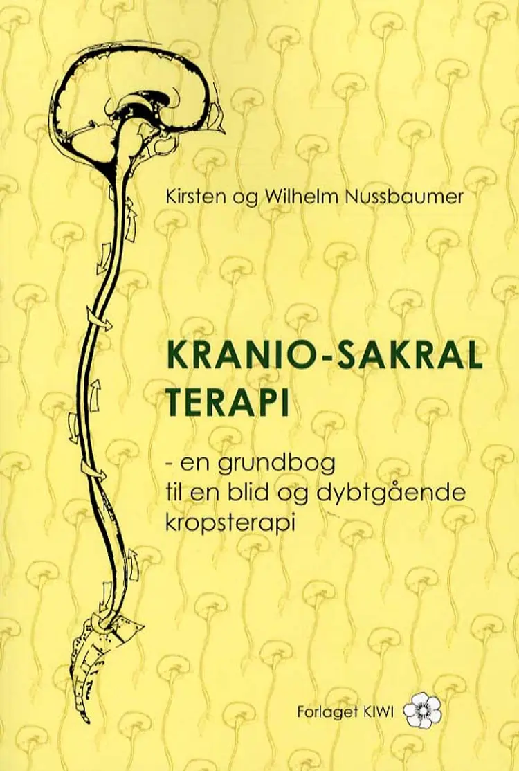 Kranio-sakral terapi af Wilhelm og Kirsten Nussbaumer