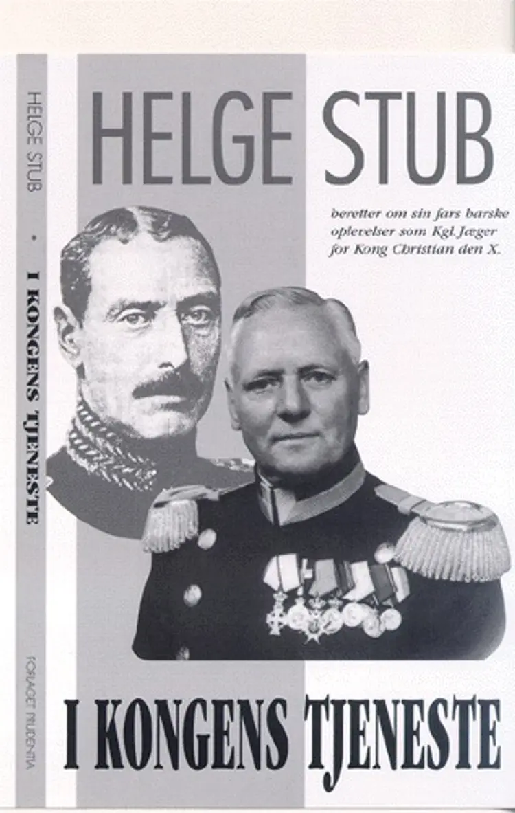 I Kongens tjeneste af Helge Stub