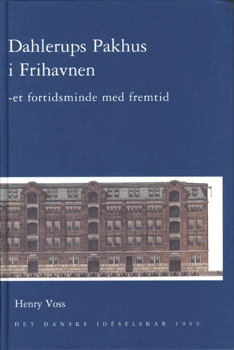 Dahlerups Pakhus i Frihavnen af Henry Voss