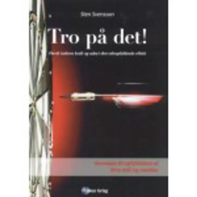 Tro på det! af Sten Svensson