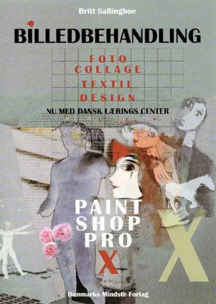 Billedbehandling - Paint Shop Pro X af Britt Sallingboe