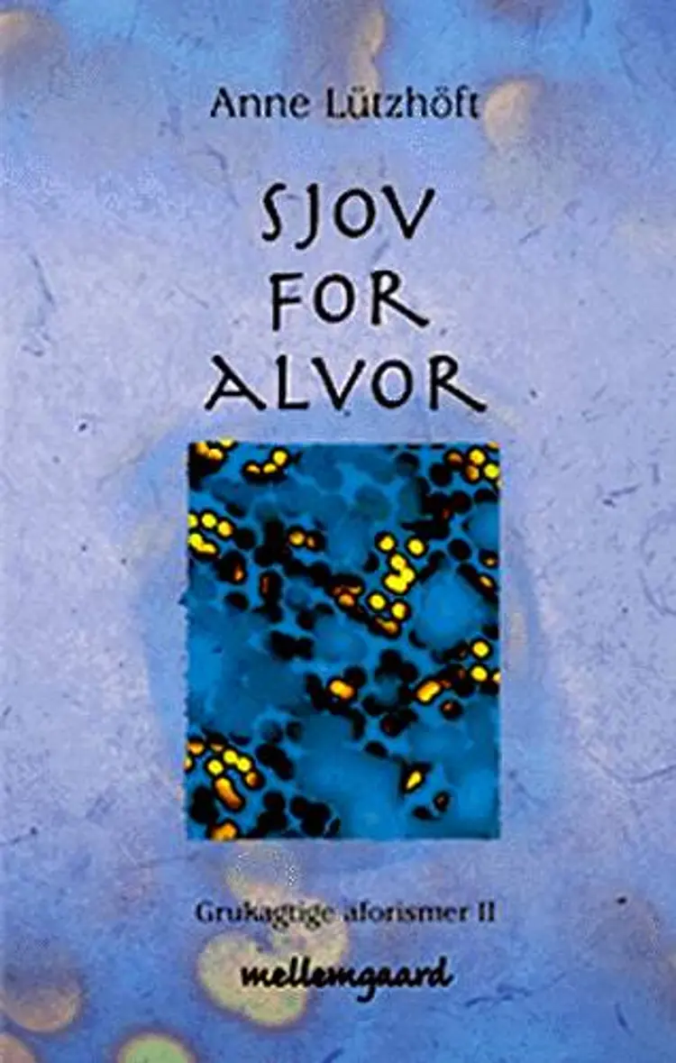 Sjov for alvor af Anne Lützhöft
