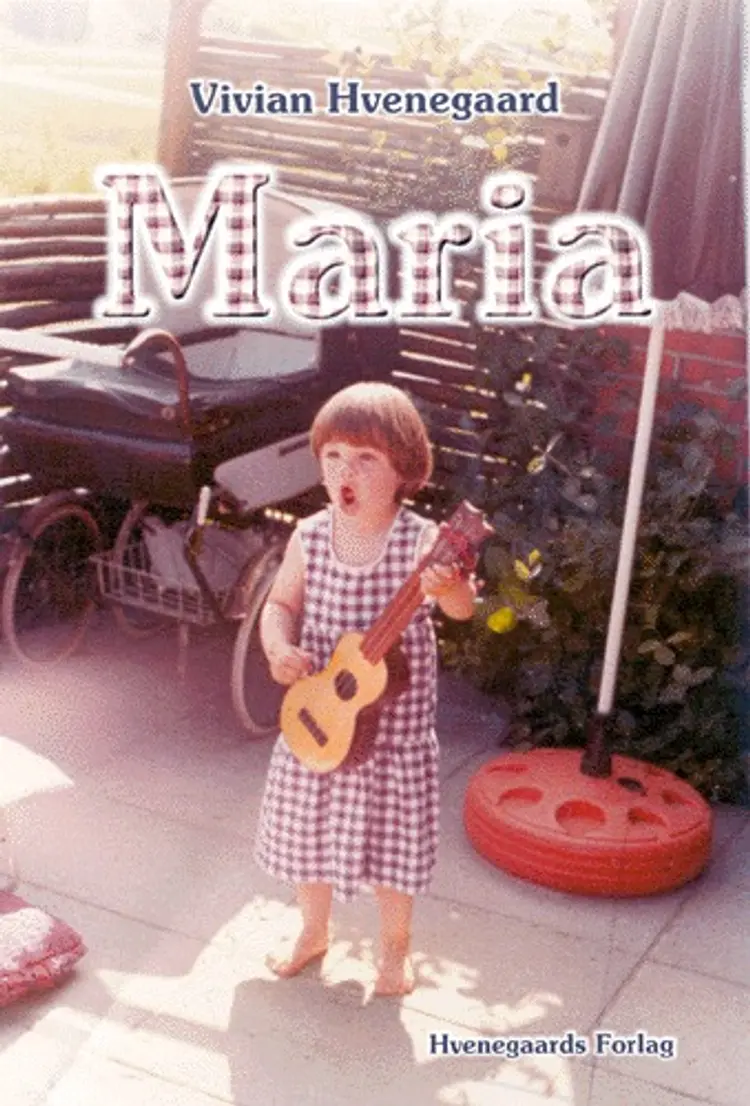 Maria af Vivian Hvenegaard