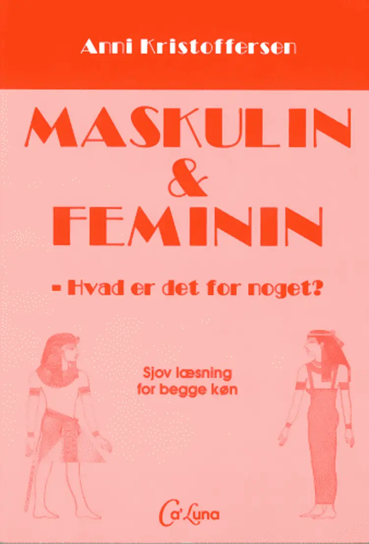 Maskulin og feminin af Anni Kristoffersen
