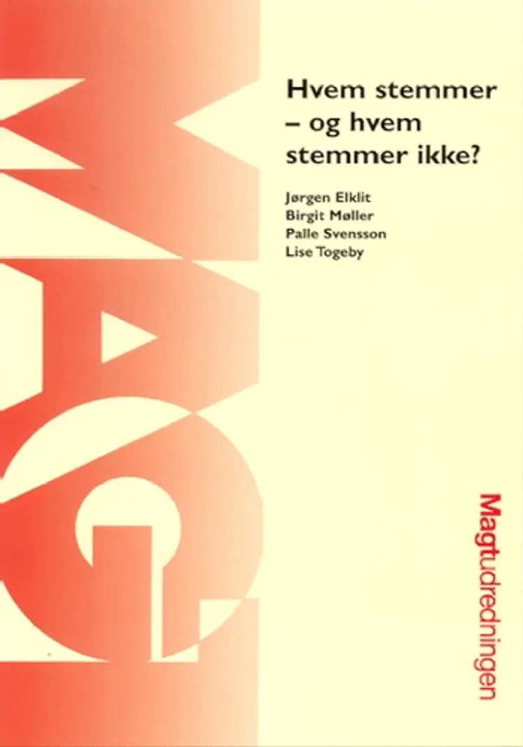 Hvem stemmer - og hvem stemmer ikke? af Jørgen Elklit