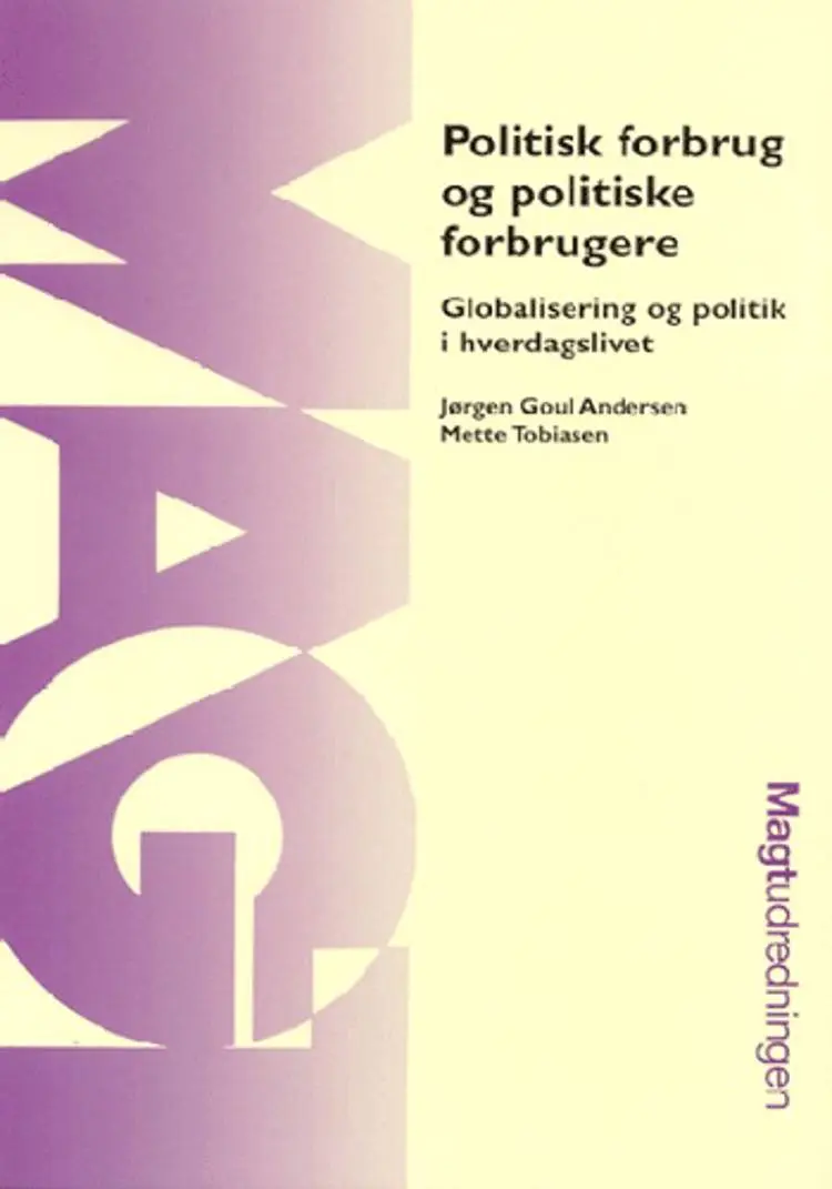 Politisk forbrug og politiske forbrugere af Jørgen Goul Andersen