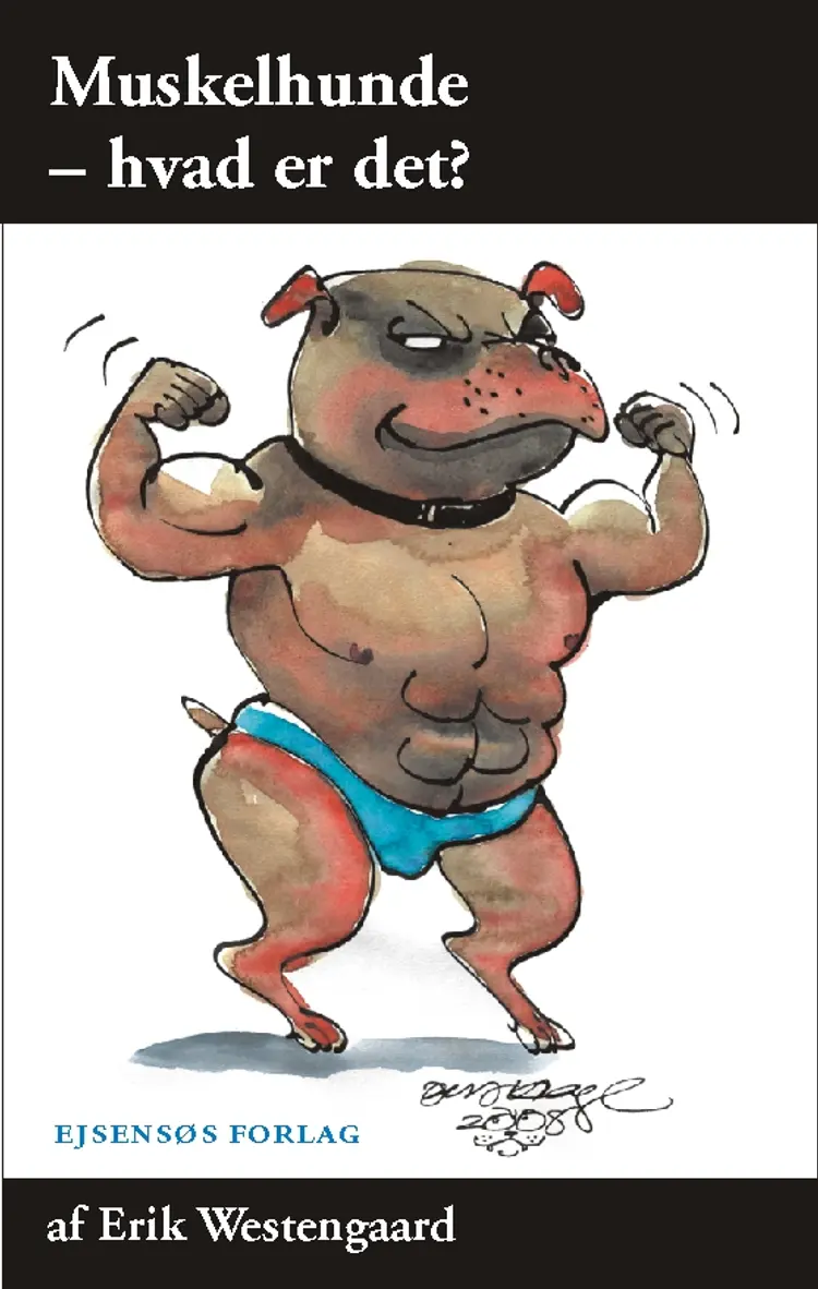 Muskelhunde - hvad er det? af Erik Westengaard