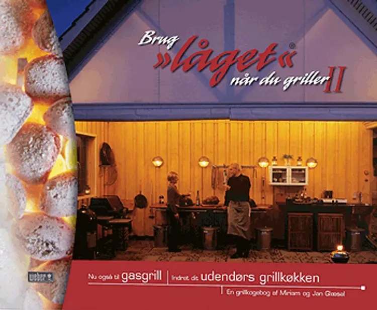 Brug låget når du griller - II af Miriam