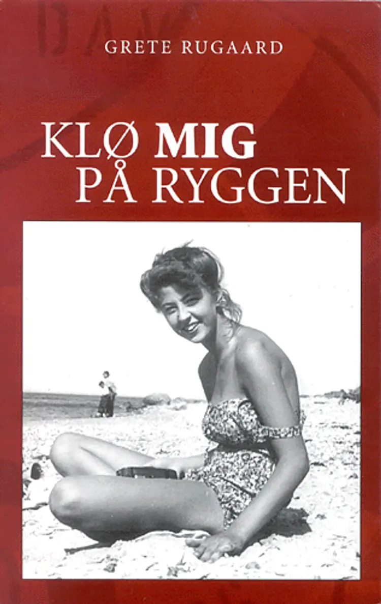 Klø mig på ryggen af Grete Rugaard