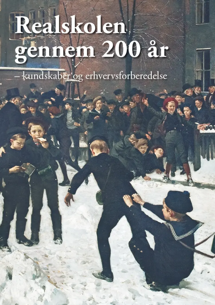 Realskolen gennem 200 år Bind 1-2 af Christian Larsen