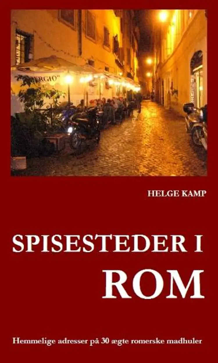 Spisesteder i Rom af Helge Kamp