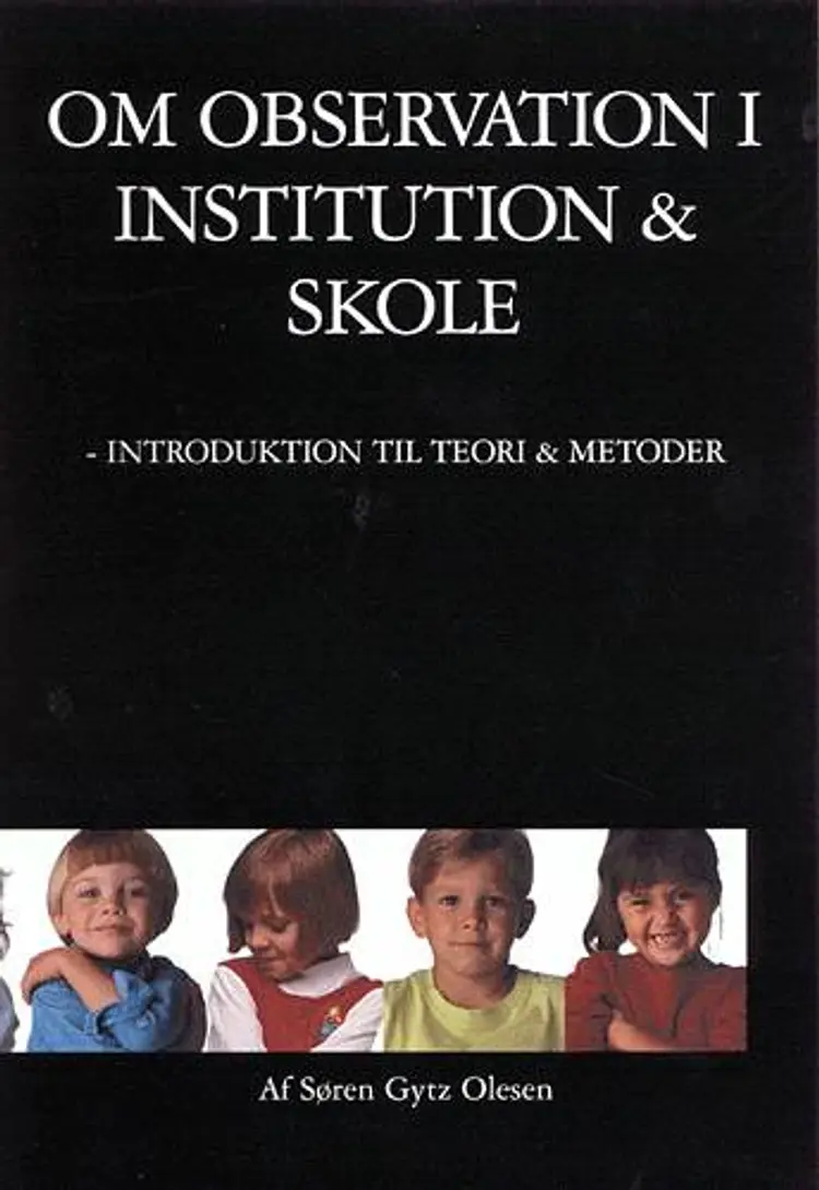 Om observation i institution & skole af Lektor