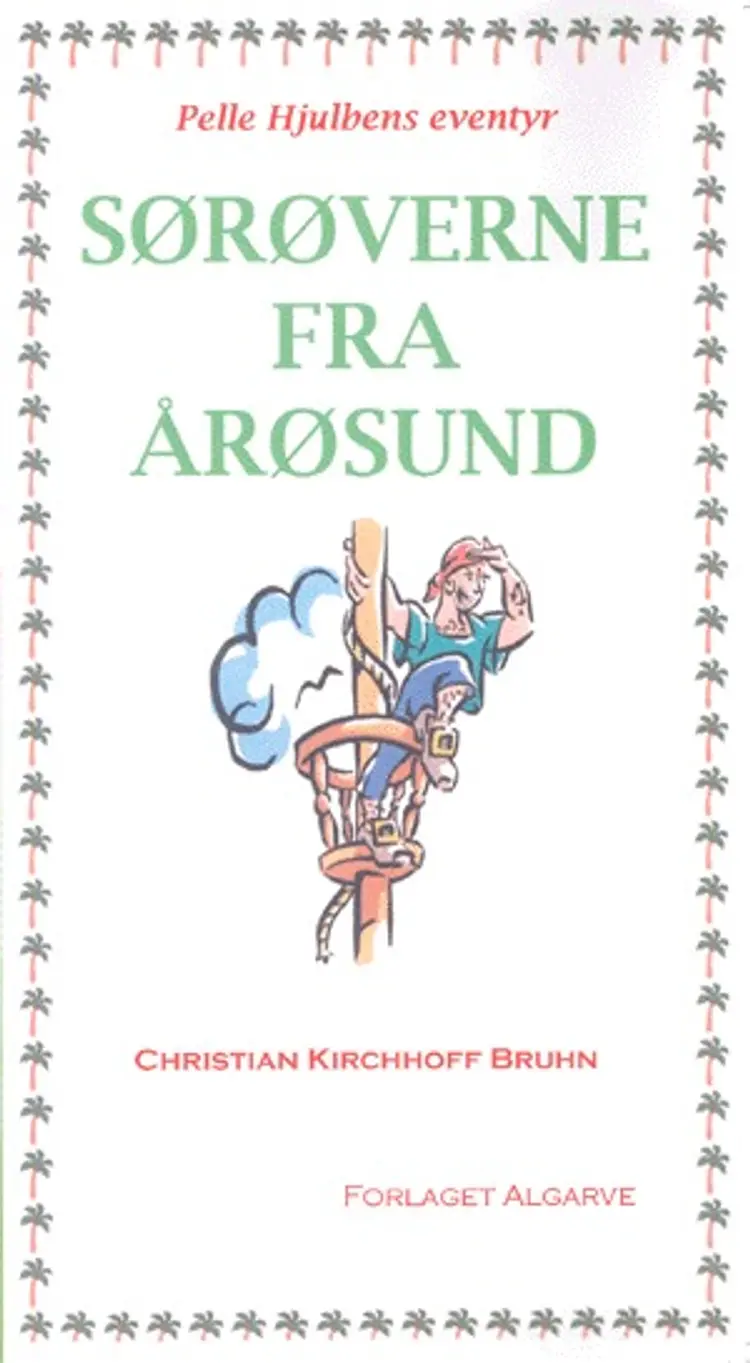Sørøverne fra Årøsund af Christian Kirchhoff Bruhn